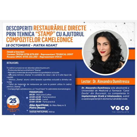 18 octombrie 2024 Piatra Neamț DESCOPERIȚI RESTAURĂRILE DIRECTE PRIN TEHNICA STAMP CU AJUTORUL COMPOZITELOR CAMELEONICE