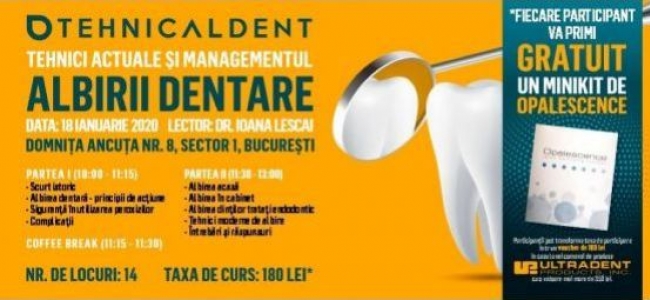 Tehnici actuale si managementul albirii dentare